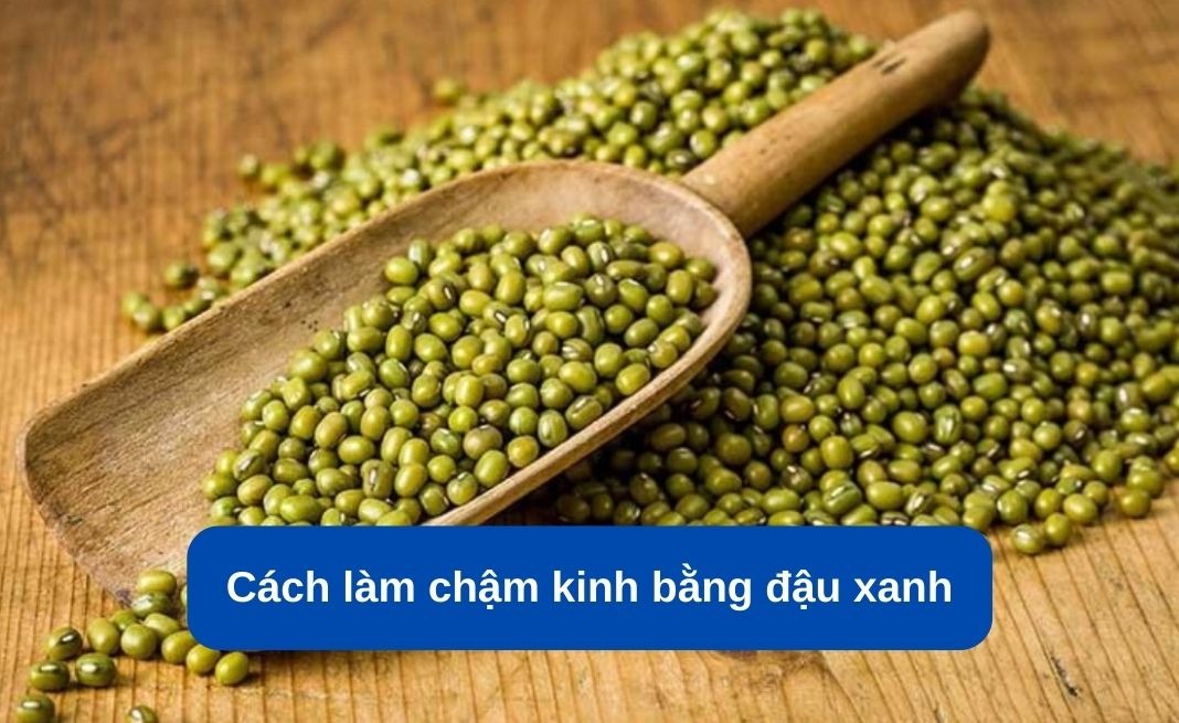 7 cách làm chậm kinh nguyệt tự nhiên thuốc làm chậm kinh nguyệt gây ảnh hưởng gì
