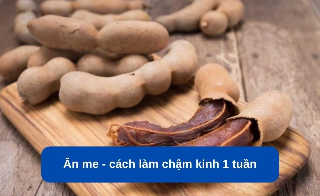 7 cách làm chậm kinh nguyệt tự nhiên thuốc làm chậm kinh nguyệt gây ảnh hưởng gì