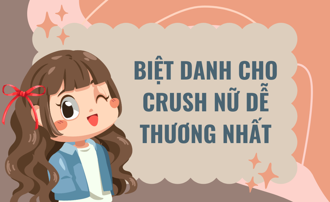 đặt biệt danh cho crush