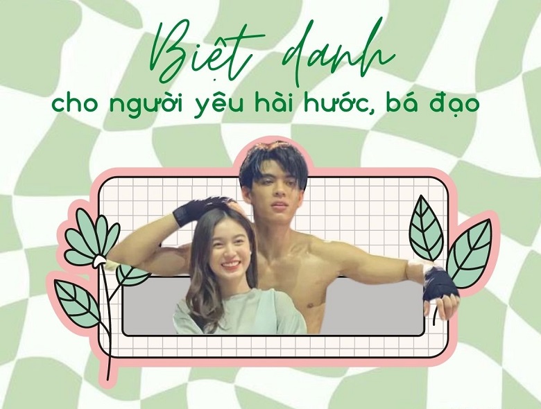 đặt biệt danh cho người yêu nam