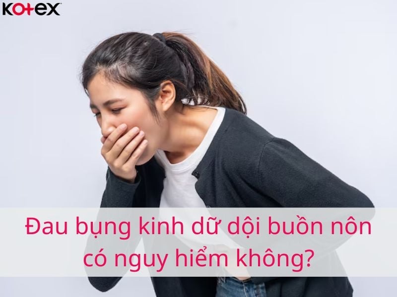 đau bụng kinh dữ dội