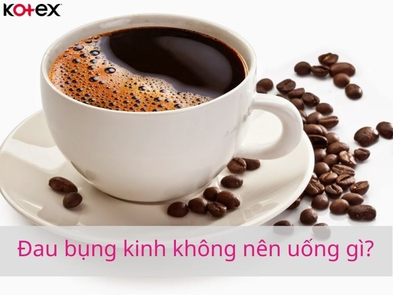 đau bụng kinh nên uống gì