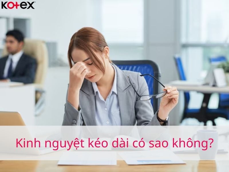kinh nguyệt kéo dài