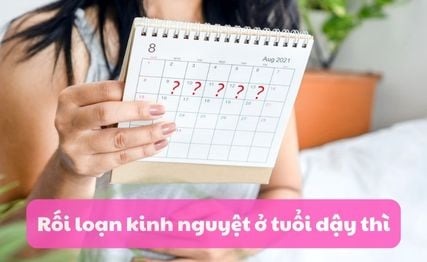 trễ kinh 1 năm ở tuổi dậy thì